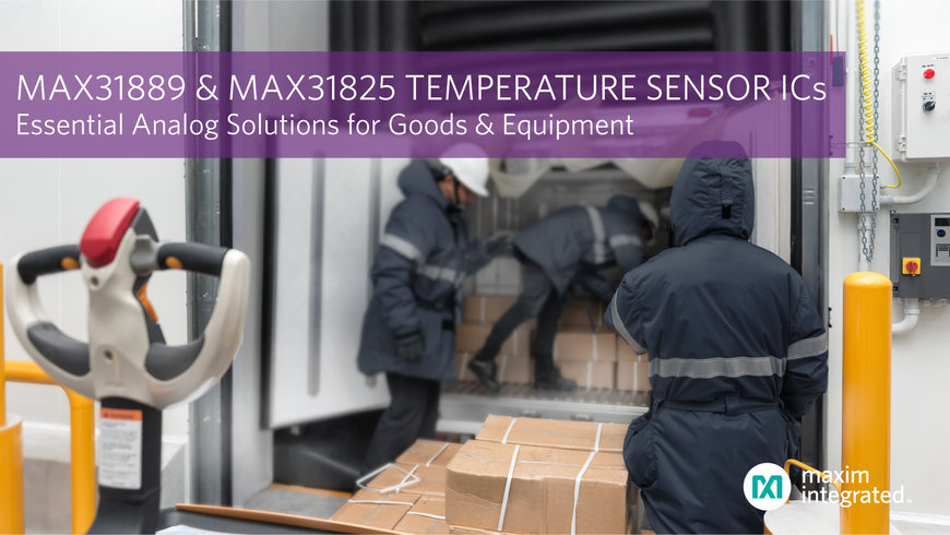 I SENSORI DI TEMPERATURA ESSENTIAL ANALOG DI MAXIM INTEGRATED FORNISCONO MISURE ACCURATE PER CONSENTIRE UNA ELEVATA PROTEZIONE DI PRODOTTI E APPARECCHIATURE